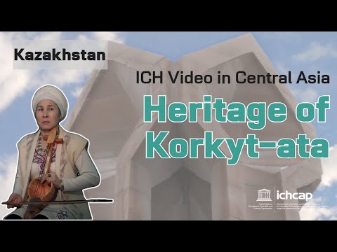 Kazakhstan-Heritage of Korkyt-ata