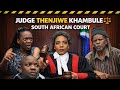 Judge Thenjiwe Khambule South African Court