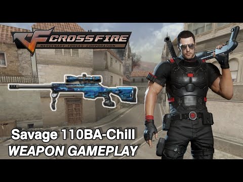 Crossfire Philippines 2.0 - Savage 110BA Chill