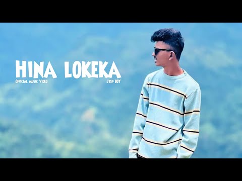 Jtsp Boy - Hina lokeka [Offcial Music Video]