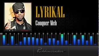Lyrikal - Conquer Meh [Soca 2013 - 2014]