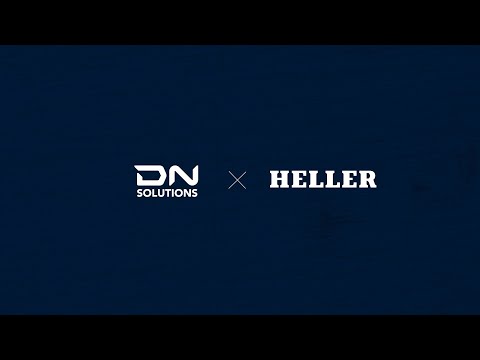 DN Solutions x HELLER