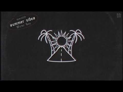 Victor Lou - Summer Vibes (Original Mix)