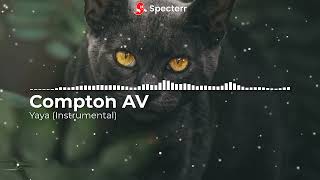 Download lagu Compton Av - Yaya (Instrumental) mp3