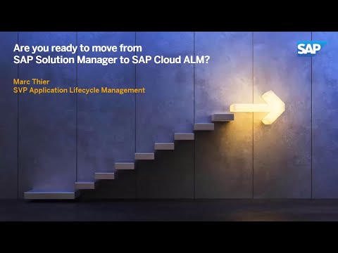SAP ALM Summit EMEA 2021 - Are you ready to move from SAP Solution Manager to SAP Cloud ALM?