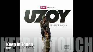 UZOY - Keep In Touch feat. Essay Real