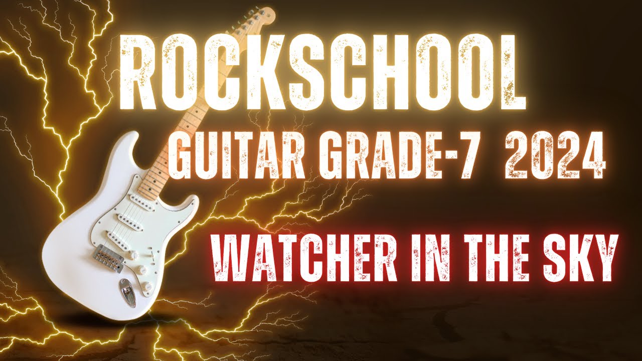 Watcher in the Sky RockSchool Grade 7 Guitar #guitarmusic   #music   #grade  #grades