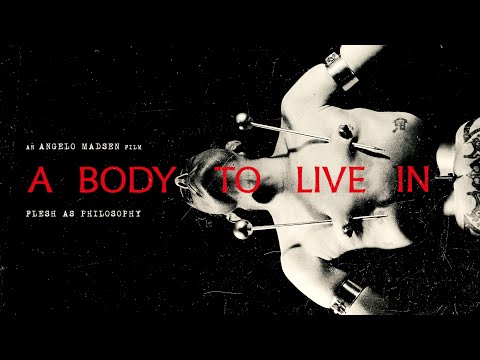 A Body to Live In - Trailer (Fakir Musafar Documentary)