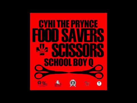 CyHi The Prynce ft ScHoolBoy Q - Food Savers & Scissors