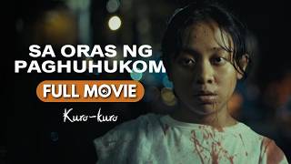 Sa Oras ng Paghuhukom | Full Movie | Yani Villarosa, Joel Saracho | Kuro-Kuro