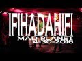 IFIHADAHIFI MAD PLANET 4-30-2016