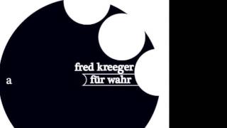 Fred Kreeger - Tintenfischarme am Himmel [Frkd006]