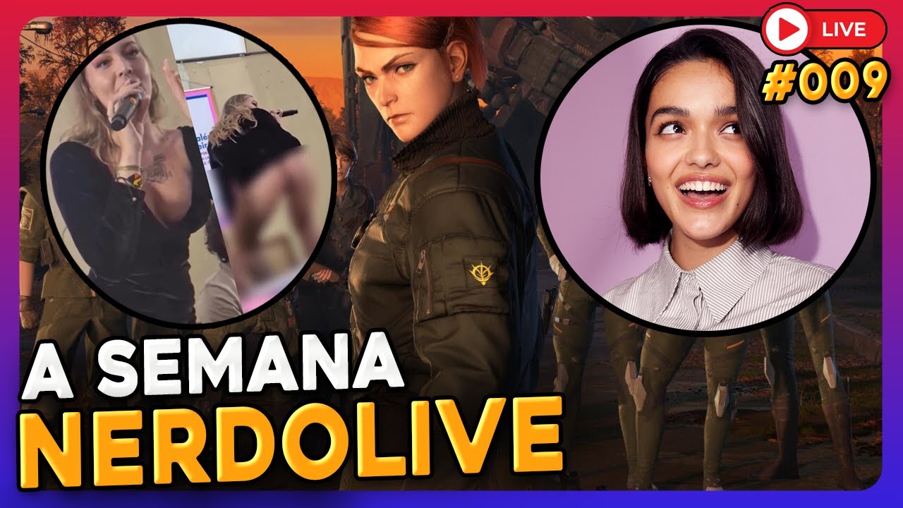 LACRADORES DA SEMANA - NERDOLIVE #009