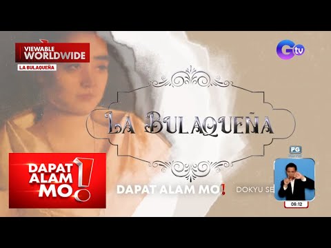 Ang lihim sa likod ng isang obra ni Juan Luna, alamin (La Bulaqueña Episode 1) | Dapat Alam Mo!