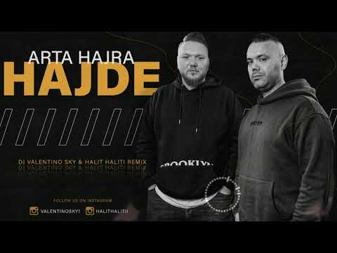 Dj Valentino Sky ft. Arta Hajra - Hajde (prod. by H2 Up Records)