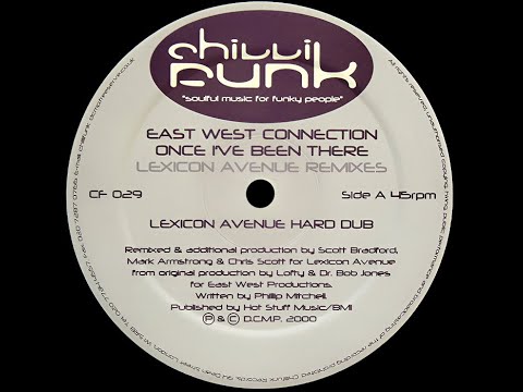 East West Connection – Once I've Been There (Lexicon Avenue Hard Dub)