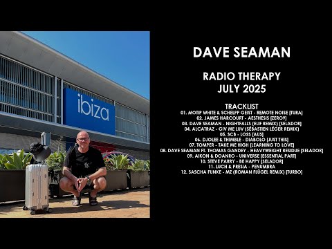 DAVE SEAMAN (UK) @ Radio Therapy July 2025