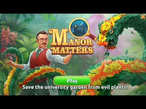 🌳 Manor Matters: Plant Revolt Expedition (1/3) | Chapter 1 Complete Walkthrough 🌳