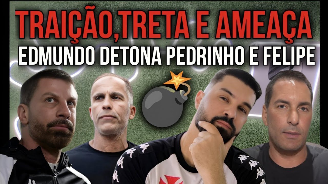 🚨BOMBA! EDMUNDO É EXPULSO DA SEMPRE VASCO, FAZ AMEAÇAS A PEDRINHO E DETONA ELE AO VIVO (VEJA VÍDEO)