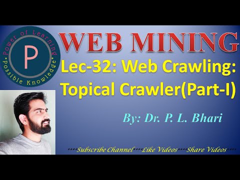 Lec-32: Web Mining: Web Crawling - Topical Crawler Evaluation #webmining