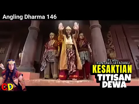 Angling Dharma Episode 146 | Prabu Kuntawijayadanu Ternyata Titisan Dewa! Fakta yang Mengejutkan!