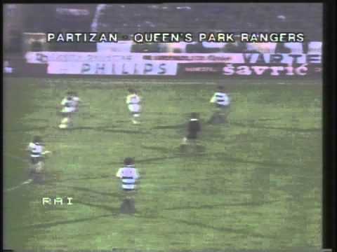1984 November 7 Partizan Belgrade Yugoslavia 4 Queens Park Rangers England 0 UEFA Cup
