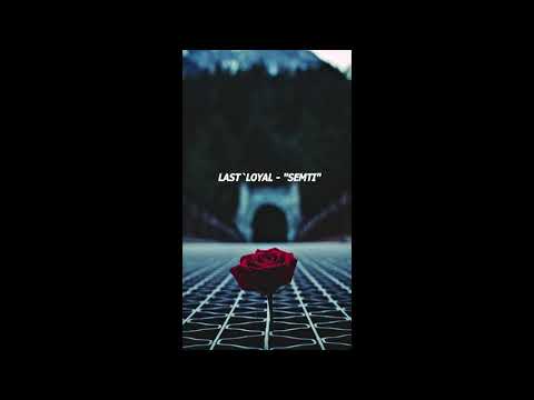 LAST`LOYAL - SEM/TI (PROD.RAZ)