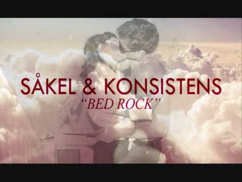 Såkel & Konsistens - Bed Rock