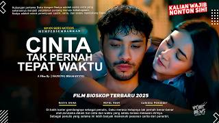 Download lagu Cinta Tak Pernah Tepat Waktu - Refal Hady, Nadya Arina, Carissa Perusset | Film Bioskop Terbaru 2025 mp3