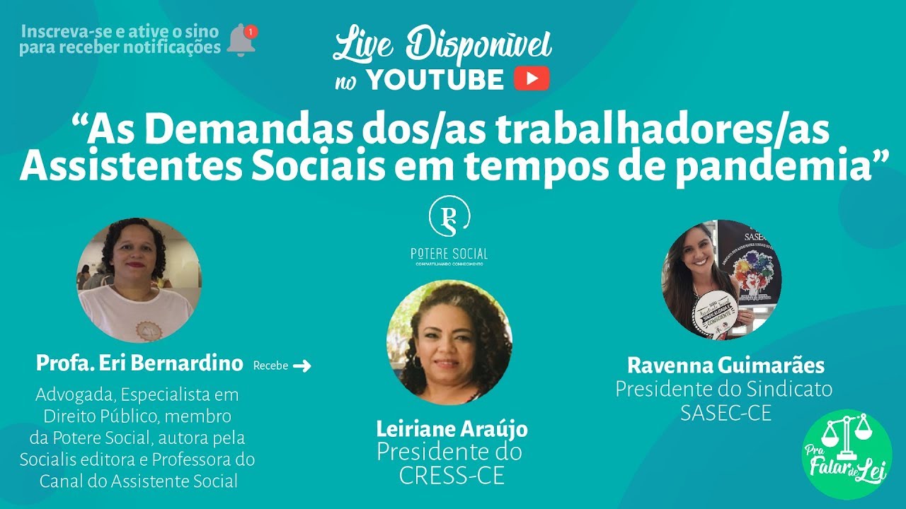 As Demandas dos/as trabalhadores/as Assistentes Sociais em tempos de pandemia #PraFalarDeLei