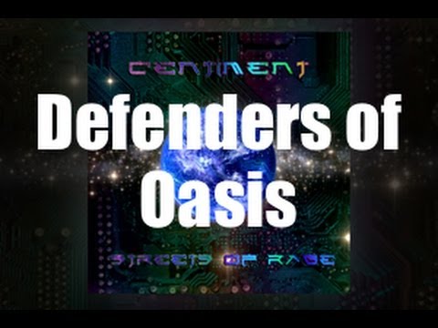 Centiment - Defenders of Oasis