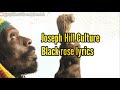 Joseph Hill Culture - Black Rose (lyrics)