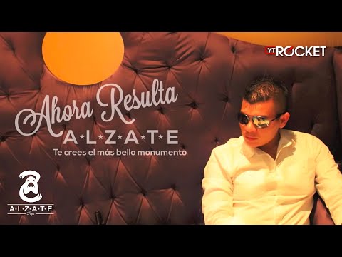 AHORA RESULTA - ALZATE
