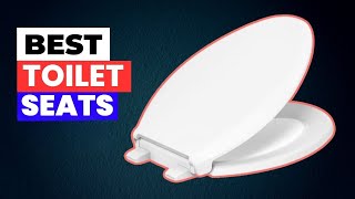 Top 5 Toilet Seat Picks for 2026 [Expert Review]