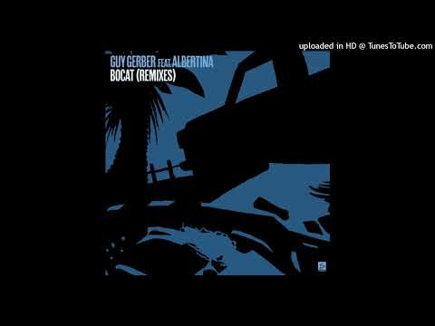 Guy Gerber, Albertina - Bocat (Michael Bibi Remix) 444 Hz