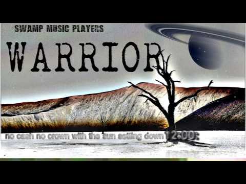 Warrior by Swamp Music Players cosmic UFO Americana OVNI