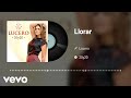 Lucero - Llorar (Audio)