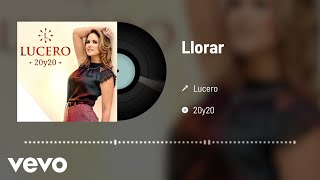 Lucero - Llorar (Audio)