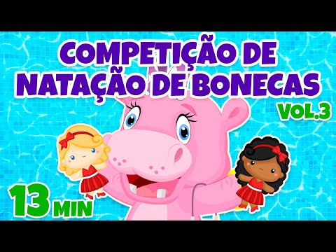 Competição de Natação de Bonecas Vol. 4 - Giramille 13 min | Desenho Animado Musical