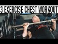 3 Exercise Chest Workout for 