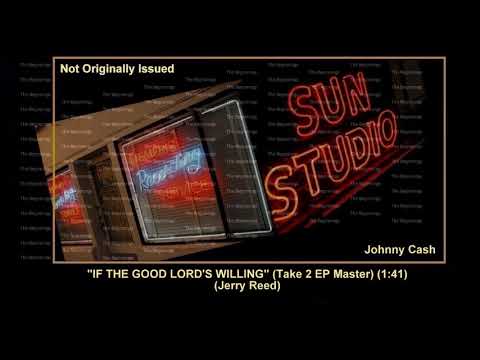 (1957) Sun ''If The Good Lord's Willing'' (Take 2 EP Master) Johnny Cash