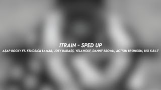 1train - A$AP rocky (sped up)