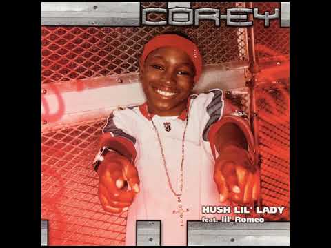 LIL COREY AND LIL ROMEO (QUIET STORM VERSION) HUSH LIL LADY