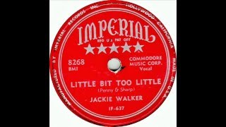 Jackie Walker - Little Bit Too Little / Big Fat Fib (1954)