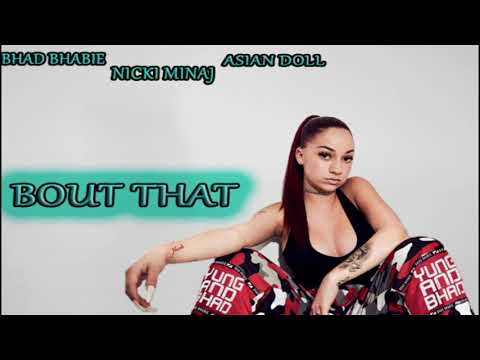 BHAD BHABIE - Bout That (BABT) feat. Nicki Minaj & Asian Doll | 2019