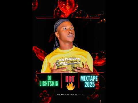 DJ LIGHTSKIN NEW HOT MIXTAPE 2025