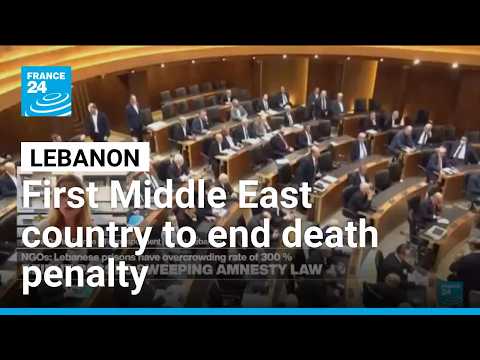 Lebanon becomes first Middle East country to end death penalty