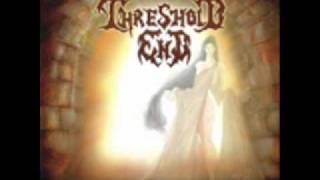 Threshold End - Time Has Di