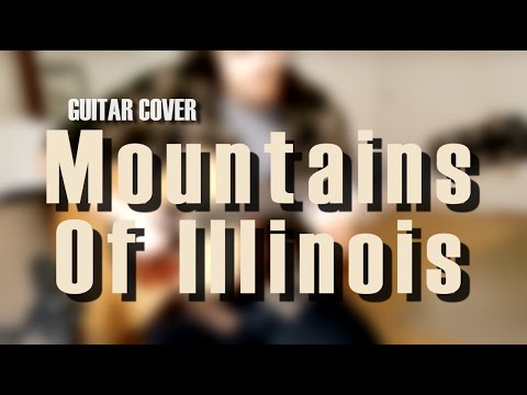 Mountains Of Illinois | Guitar Cover | Jeremie Groleau