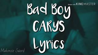 Bad Boy (CARYS) Lyrics - YouTube